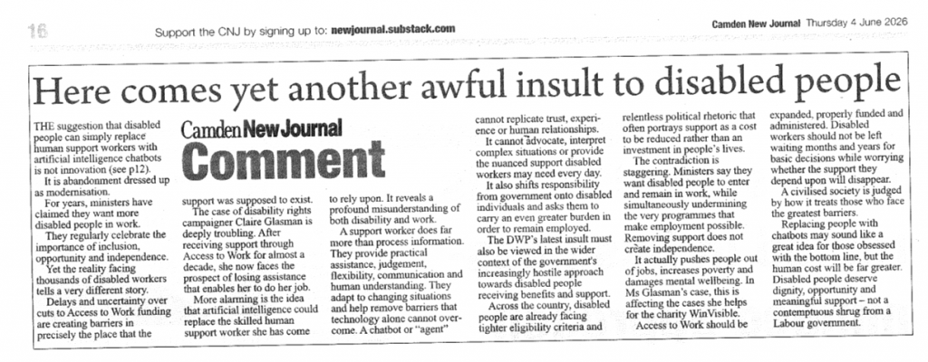 Photo of newspaper. Camden New Journal Comment: Here comes yet another awful insult to disabled people. Text below in blog post.